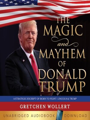 cover image of The Magic and Mayhem of Donald Trump